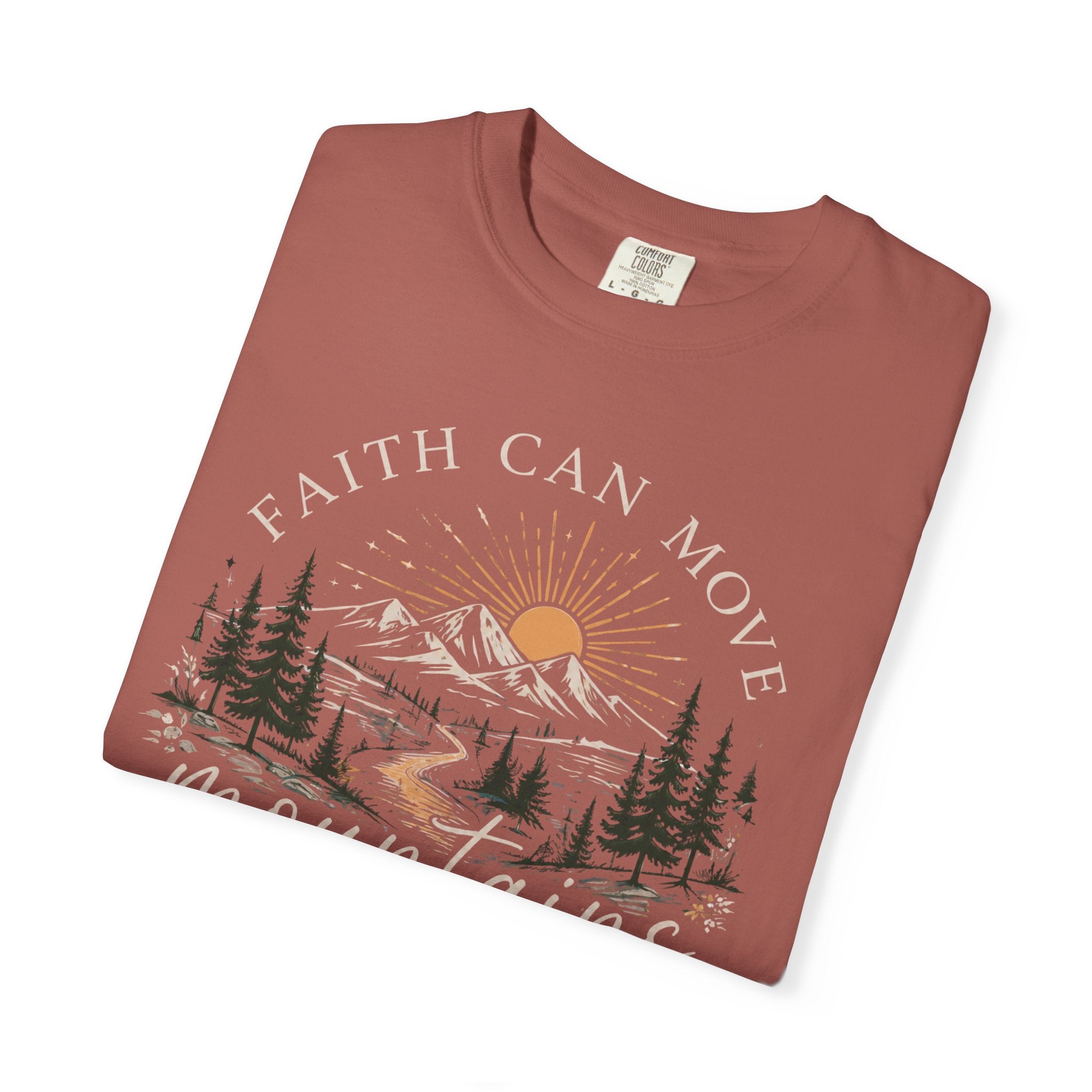 Faith Can Move Mountains T-Shirt | Christian Faith Graphic Tee