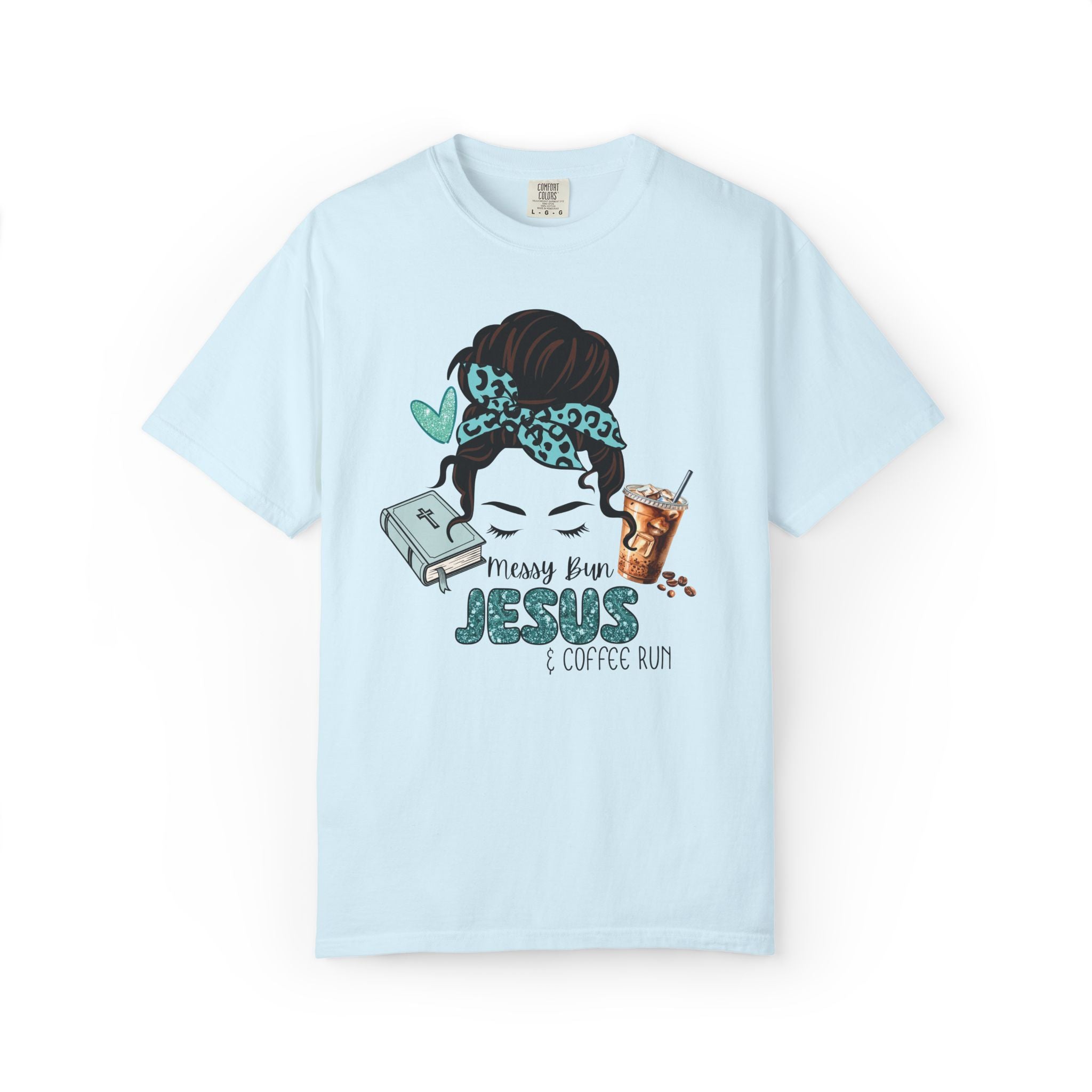 Messy Bun Jesus & Coffee Run T-Shirt | Christian Faith Graphic Tee