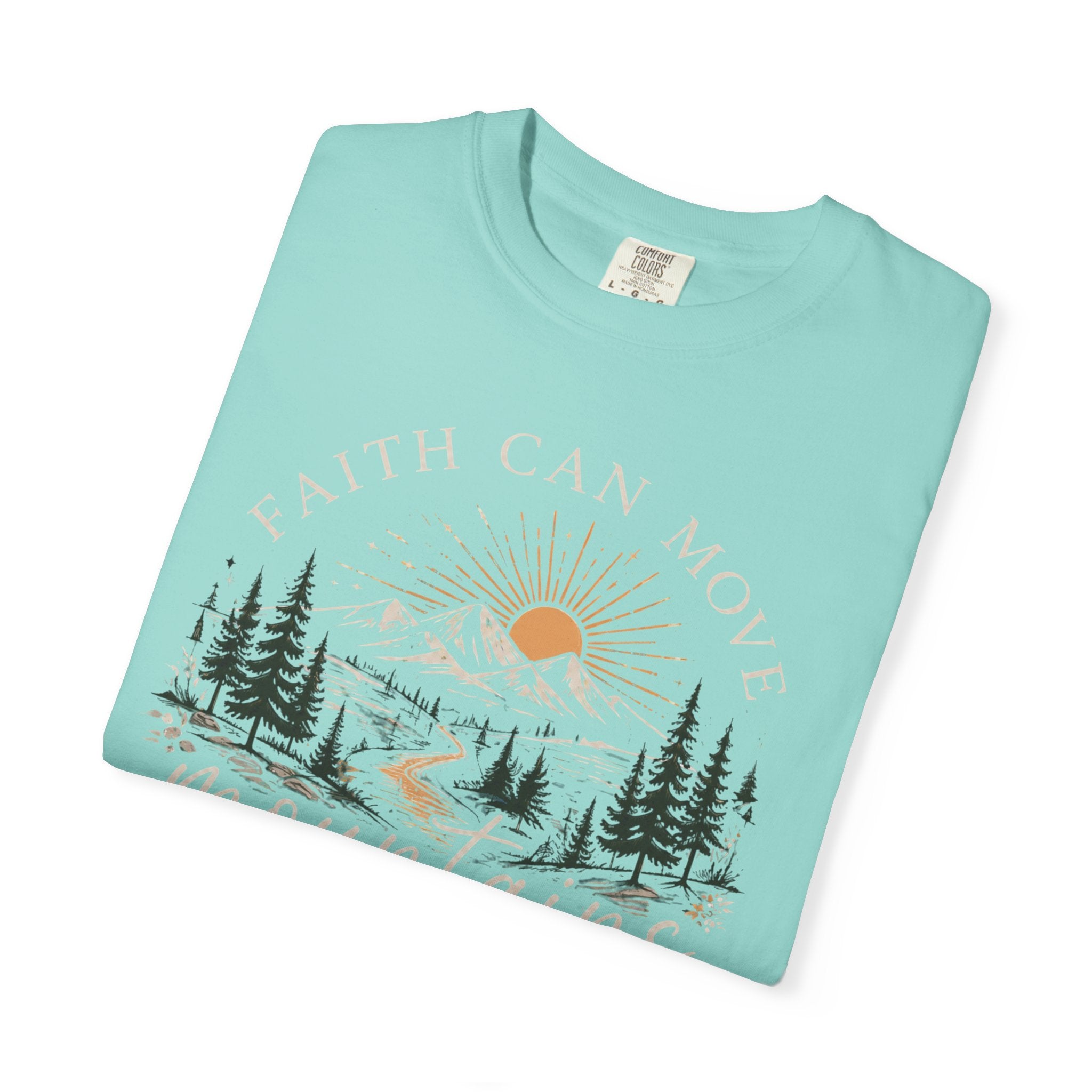Faith Can Move Mountains T-Shirt | Christian Faith Graphic Tee