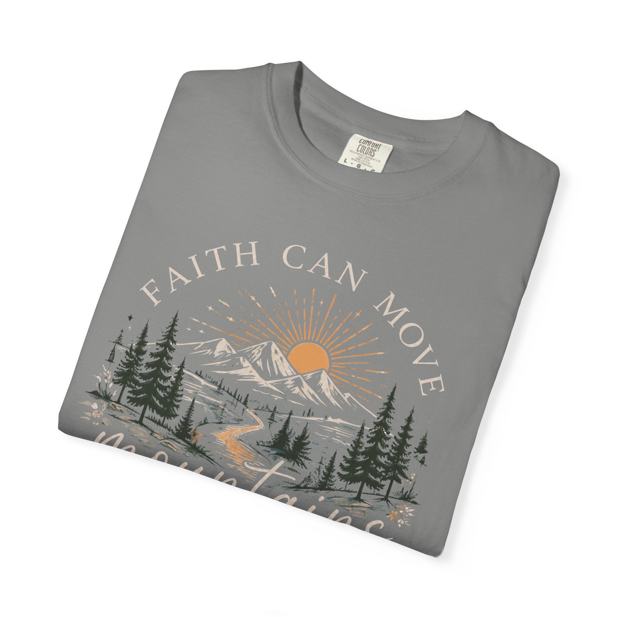 Faith Can Move Mountains T-Shirt | Christian Faith Graphic Tee