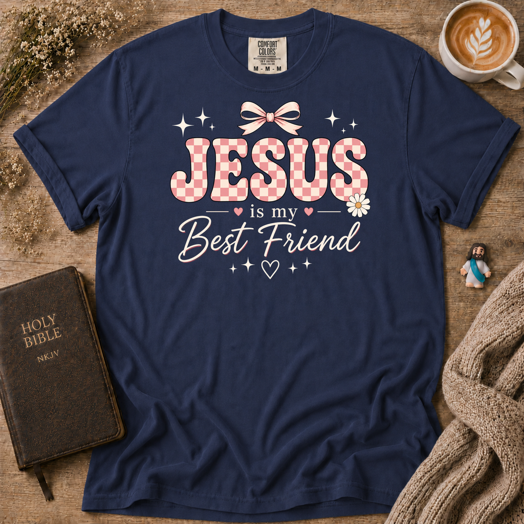 Jesus is My Best Friend T-Shirt | Christian Faith Graphic Tee