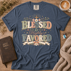 Blessed & Highly Favored T-Shirt | Christian Faith Graphic Tee