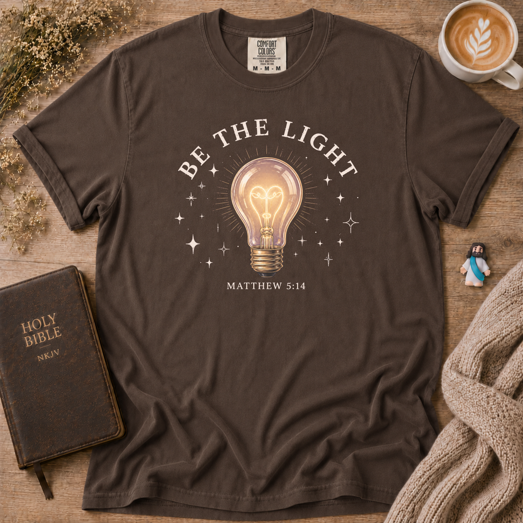 Be The Light T-Shirt | Christian Faith Graphic Tee