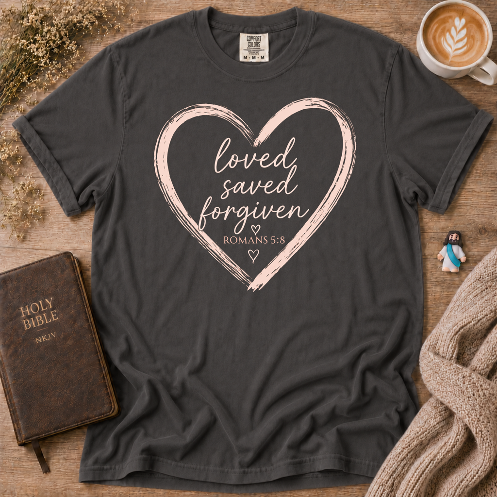 Loved Saved Forgiven T-Shirt | Christian Faith Graphic Tee