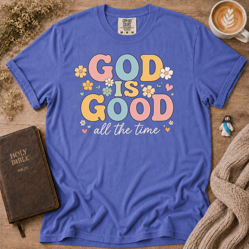 God Is Good T-Shirt | Christian Faith Graphic Tee
