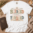 Blessed & Highly Favored T-Shirt | Christian Faith Graphic Tee