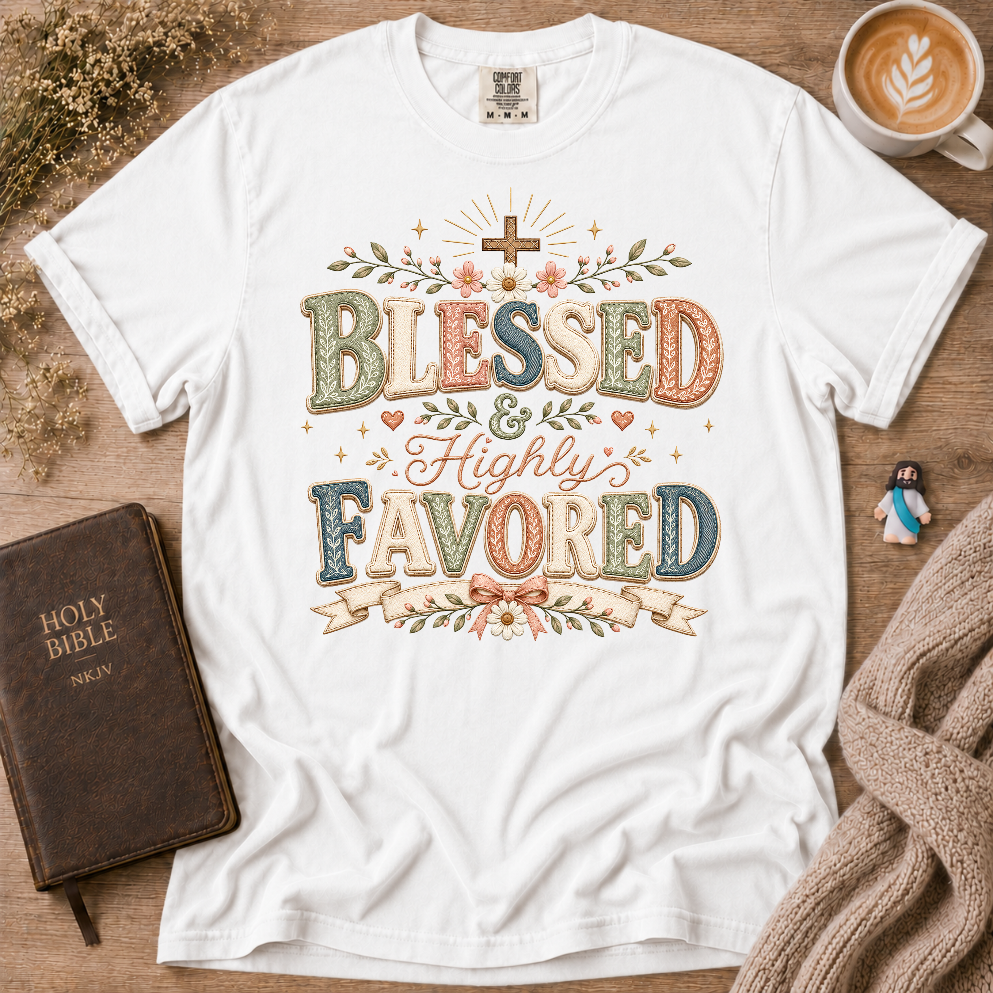 Blessed & Highly Favored T-Shirt | Christian Faith Graphic Tee