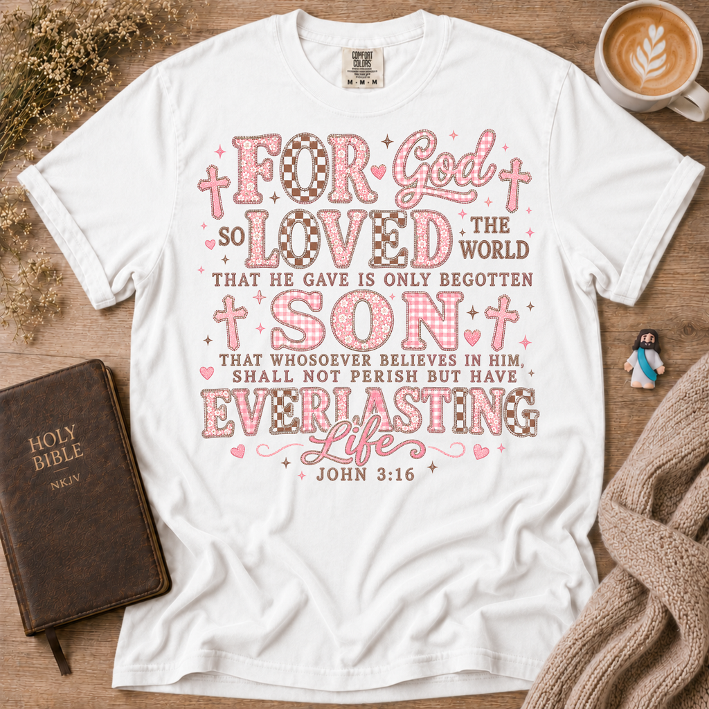 John 3:16 T-Shirt | Christian Faith Graphic Tee